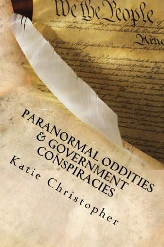 Paranormal Oddities and Government Conspiracies