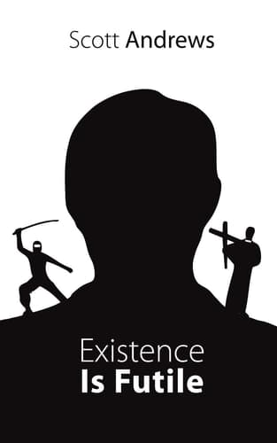 Existence Is Futile