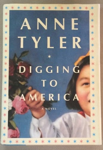 Digging to America A Novel