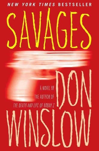 Savages A Novel