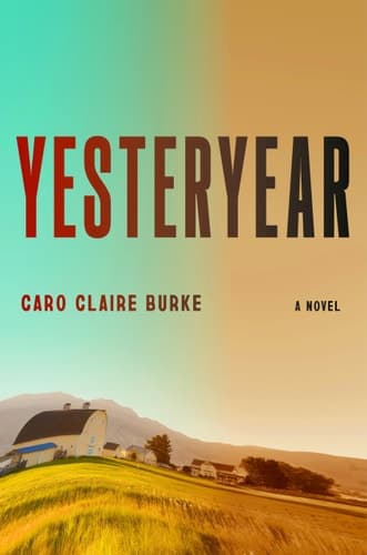 Yesteryear A Novel