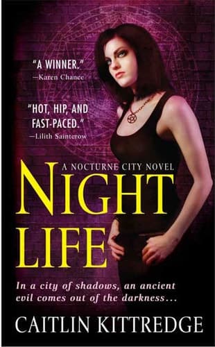 Night Life A Nocturne City Novel