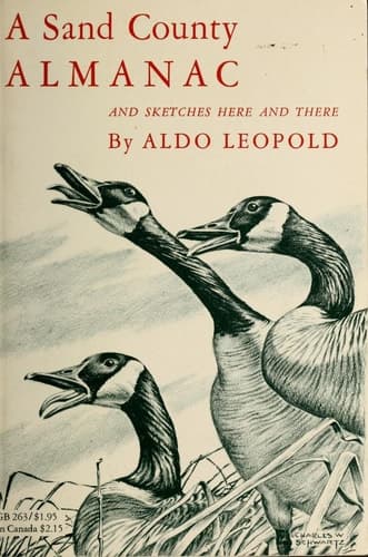 A Sand County Almanac, and Sketches Here and There