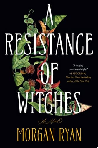 A Resistance of Witches A Novel