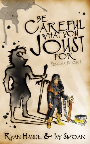 Be Careful What You Joust For