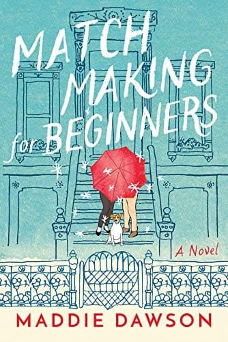 Matchmaking for Beginners A Novel