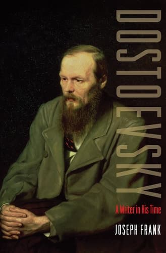Dostoevsky A Writer in His Time