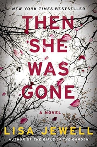 Then She Was Gone A Novel