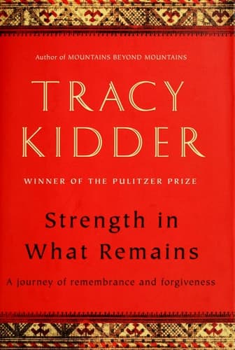 Strength in What Remains A Journey of Remembrance and Forgiveness