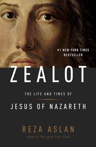 Zealot The Life and Times of Jesus of Nazareth