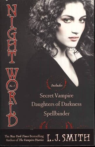 Night World No. 1 Secret Vampire; Daughters of Darkness; Spellbinder