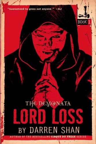 The Demonata #1: Lord Loss Book 1 in the Demonata Series