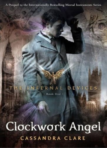 Clockwork Angel (The Infernal Devices)