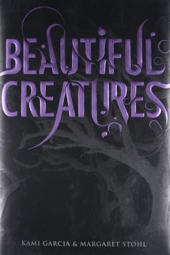 Beautiful Creatures (Beautiful Creatures, 1)