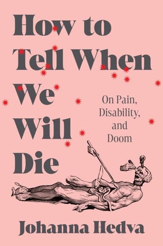 How to Tell when We Will Die On Pain, Disability, and Doom