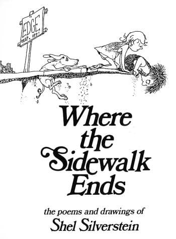 Where the Sidewalk Ends The Poems & Drawings of Shel Silverstein