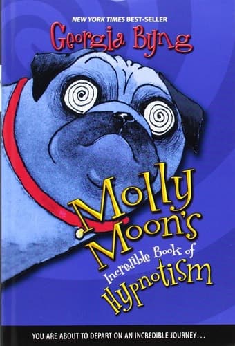 Molly Moon's Incredible Book of Hypnotism