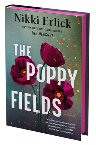 The Poppy Fields (Deluxe Limited Edition) A Novel