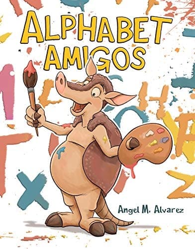 Alphabet Amigos : (English & Spanish)
