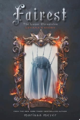 Fairest The Lunar Chronicles: Levana's Story