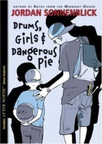 Drums, Girls, & Dangerous Pie