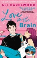 Love on the Brain From the bestselling author of The Love Hypothesis