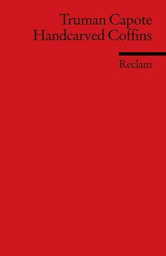 Handcarved Coffins A Nonfiction Account of an American Crime