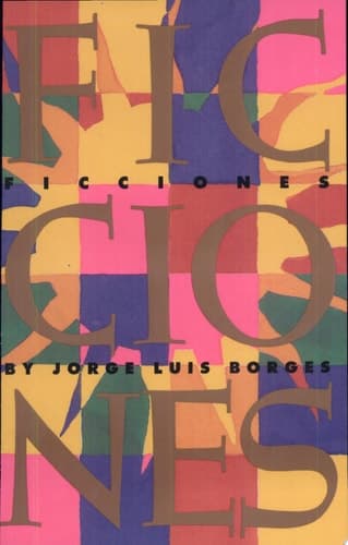 Ficciones. C Edited and with an Introduction by Anthony Kerrigan