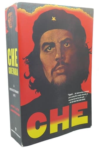 Che Guevara A Revolutionary Life