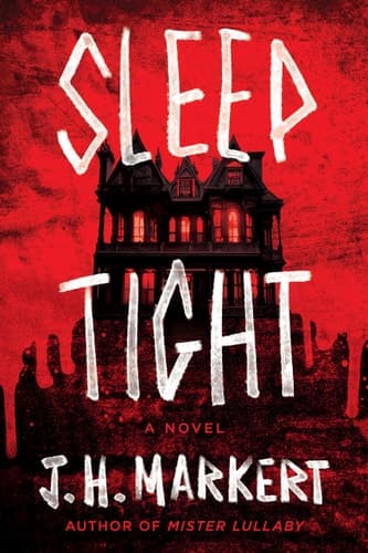 Sleep Tight A Novel
