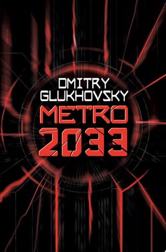 Metro 2033 First U. S. English Edition