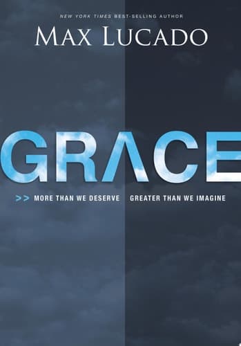 Grace More Than We Deserve, Greater Than We Imagine