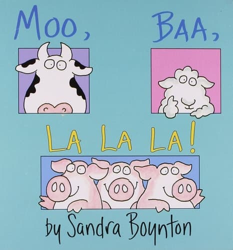 Moo, Baa, la la La!