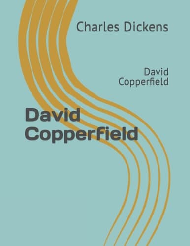 David Copperfield: David Copperfield