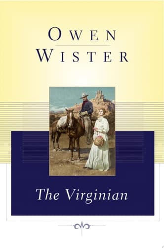 The Virginian A Horseman of the Plains