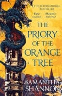 The Priory of the Orange Tree The multi-million-copy bestselling fantasy series