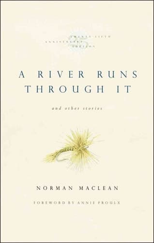 A River Runs Through It and Other Stories, Twenty-fifth Anniversary Edition