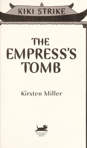 Kiki Strike: The Empress's Tomb