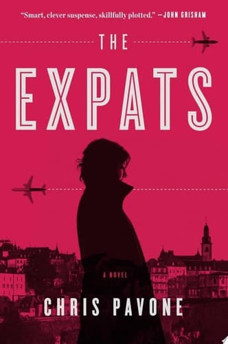 The Expats A Novel