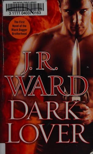 Dark Lover A Novel of the Black Dagger Brotherhood