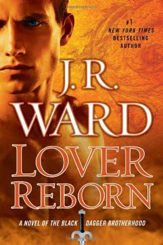 Lover Reborn A Novel of the Black Dagger Brotherhood