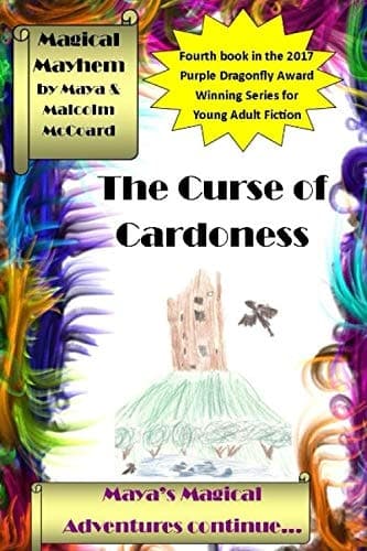 The Curse of Cardoness Maya's Magical Adventures Continue