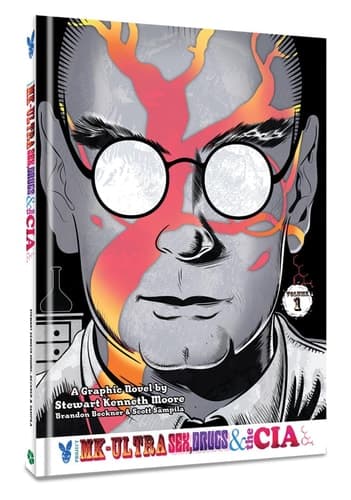 Project MK-Ultra Sex, Drugs, and the CIA, Vol. 1
