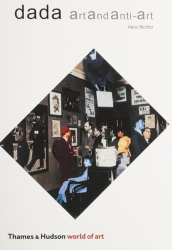 Dada: Art and Anti-Art (World of Art)