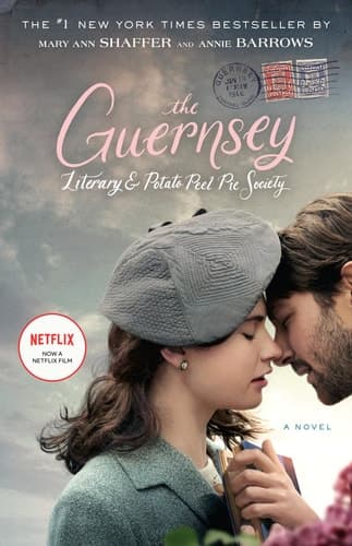 The Guernsey Literary and Potato Peel Pie Society (Movie Tie-In Edition) A Novel