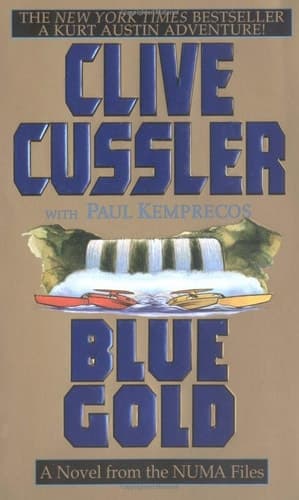 Blue Gold A Novel from the NUMA Files