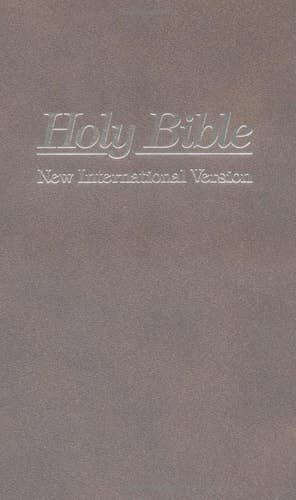 The Holy Bible New International Version, Containing the Old Testament and the New Testament