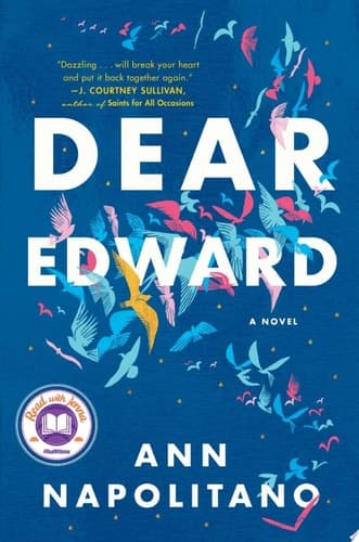 Dear Edward: A Read with Jenna Pick A Novel