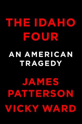 The Idaho Four An American Tragedy
