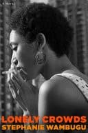 Lonely Crowds A Novel